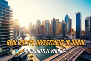 Real estate investment in Dubai